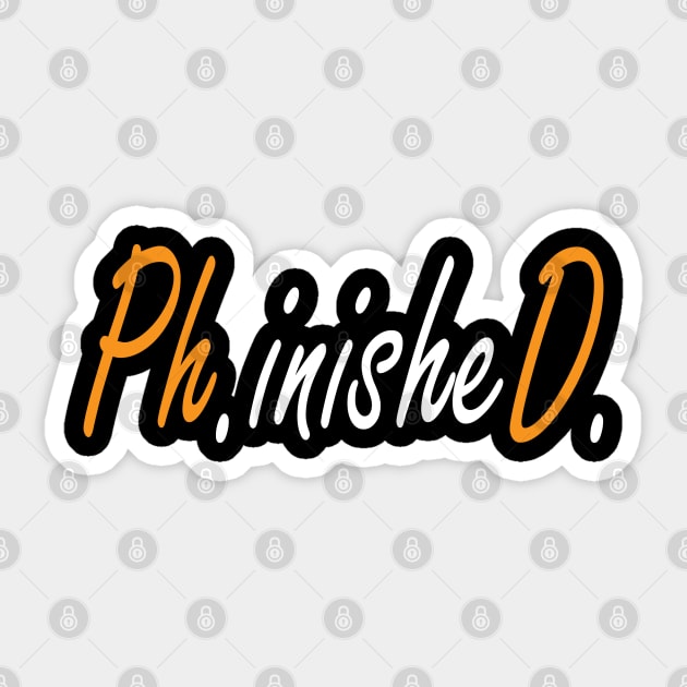 Phinished Phd Funny Doctorate Graduation Sticker by Islanr